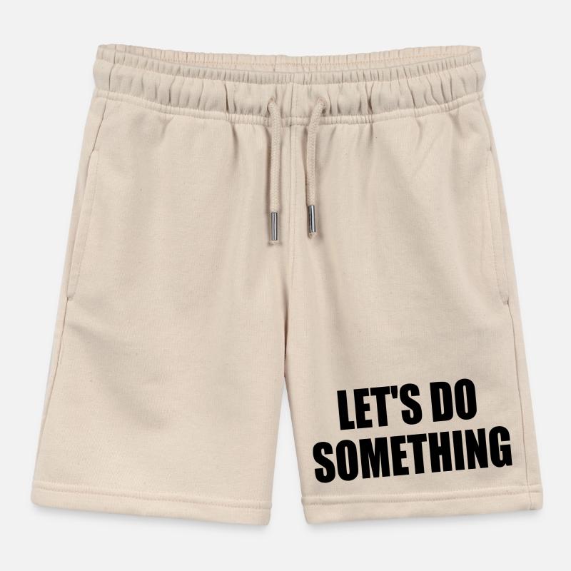 lets do something Kids Organic Sweat Shorts by Stanley/Stella
