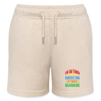 I'm So Tired Of Babysitting My Mom's Grandkids - Kinder Organic Joggingshorts Mini Bolter von Stanley/Stella - Natur - Vorne