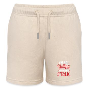 I'm Not Yelling This Is How I Talk 15 - Kinder Organic Joggingshorts Mini Bolter von Stanley/Stella - Natur - Vorne
