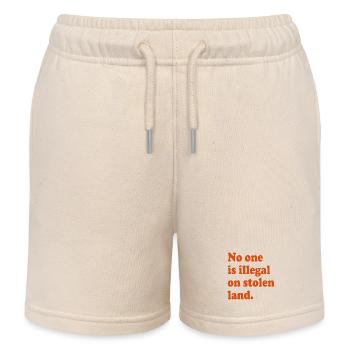 No One Is Illegal On Stolen Land - Illegality - Kids Organic Sweat Shorts by Stanley/Stella - soft Ecru - Front