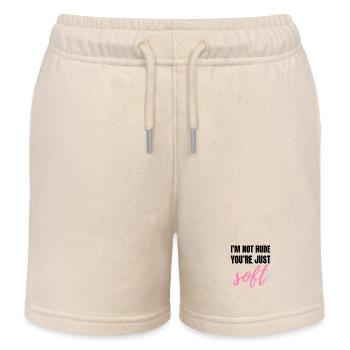 I’m Not Rude – You’re Just Soft Sarcastic Quote K - Kids Organic Sweat Shorts by Stanley/Stella - soft Ecru - Front