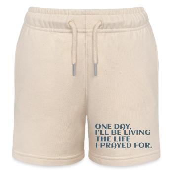 Eines Tages werde ich das Leben leben, für das ich gebetet habe - Kinder Organic Joggingshorts Mini Bolter von Stanley/Stella - Natur - Vorne