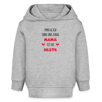 Papa & Ich Sind Uns Einig Mama Ist Die Beste - Sweat à capuche bébé bio Stanley/Stella - gris chiné - Devant