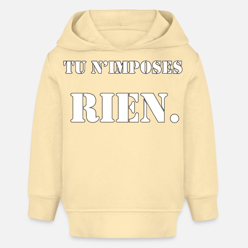 TU N’IMPOSES RIEN. - Sweat à capuche bébé bio Stanley/Stella - crème