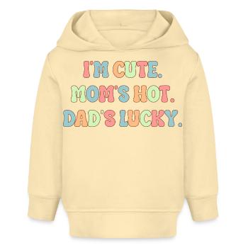 Retro lustiger Druck Ich bin süß, Mama heiß, Papa Glück - Baby Organic Hoodie Baby Cruiser von Stanley/Stella - Creme - Vorne
