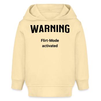 Avertissement - Mode Flirt activé - Sweat à capuche bébé bio Stanley/Stella - crème - Devant