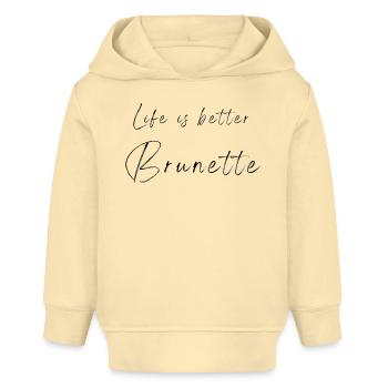 Das Leben ist besser brünett - schwarze Schrift - Baby Organic Hoodie Baby Cruiser von Stanley/Stella - Creme - Vorne