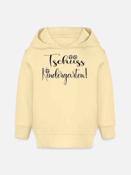 Tschüss Kindergarten - Kinder Fußball - Baby Organic Hoodie Baby Cruiser von Stanley/Stella - Creme