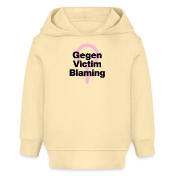 GEGEN VICTIM BLAMING – JETZT! ♀ FEMALE POWER GIRLS - Baby Organic Hoodie Baby Cruiser von Stanley/Stella - Creme - Vorne