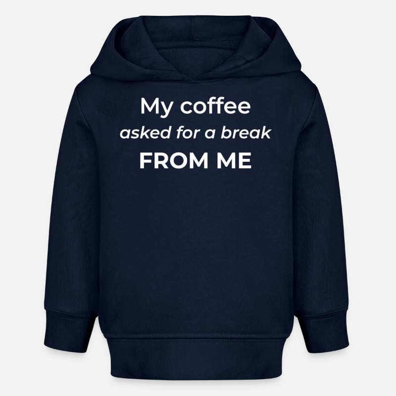 Mon café m’a demandé une pause – un café drôle - Sweat à capuche bébé bio Stanley/Stella - bleu marine