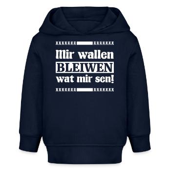 Mir wallen bleiwen wat mir sen! - Siebenbürgen - Baby Organic Hoodie Baby Cruiser von Stanley/Stella - Navy - Vorne