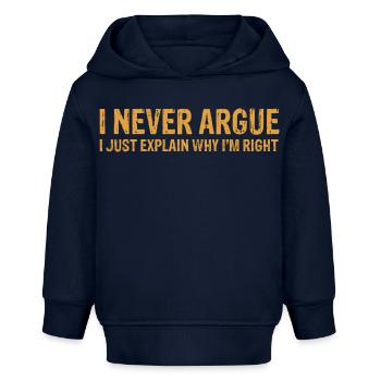 Ich streite nie, ich erkläre nur, warum ich Recht habe - Baby Organic Hoodie Baby Cruiser von Stanley/Stella - Navy - Vorne