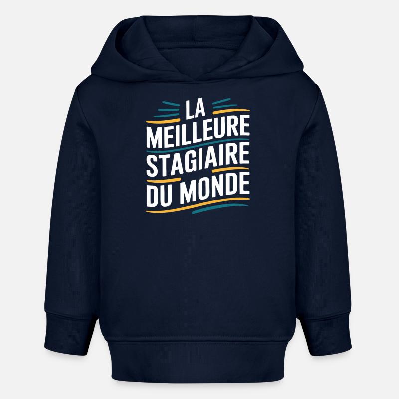 La meilleure stagiaire du monde - Sweat à capuche bébé bio Stanley/Stella - bleu marine