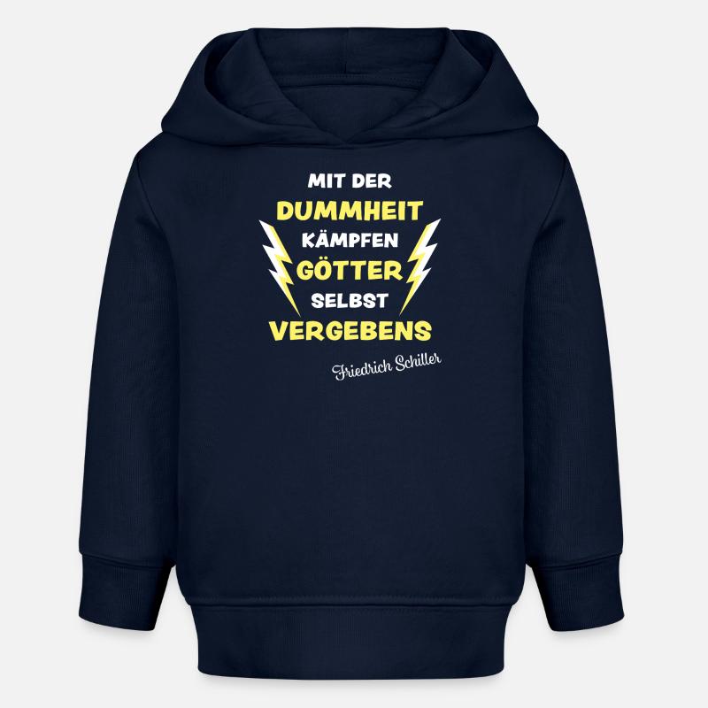 Citation humoristique de Friedrich Schiller - Sweat à capuche bébé bio Stanley/Stella - bleu marine
