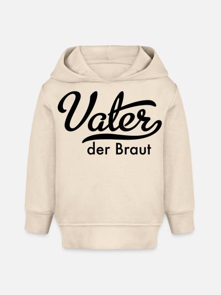 Vater der Braut - Baby Organic Hoodie Baby Cruiser von Stanley/Stella - Natur