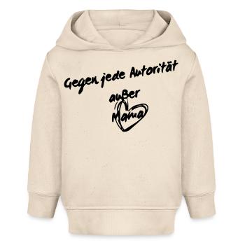 Contre toute autorité sauf maman - Sweat à capuche bébé bio Stanley/Stella - écru doux - Devant