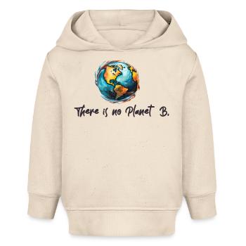Klimaschutz Kein Planet B - Baby Organic Hoodie Baby Cruiser von Stanley/Stella - Natur - Vorne