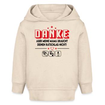 Mama braucht keinen Ratschlag Ratschläge - Baby Organic Hoodie Baby Cruiser von Stanley/Stella - Natur - Vorne