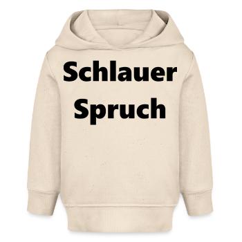 Schlauer Spruch - Baby Organic Hoodie Baby Cruiser von Stanley/Stella - Natur - Vorne