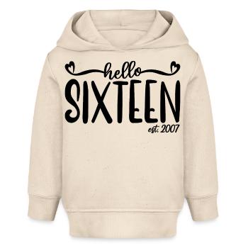 16. Geburtstag Frauen Hallo Sechzehn Est. 2007 - Baby Organic Hoodie Baby Cruiser von Stanley/Stella - Natur - Vorne