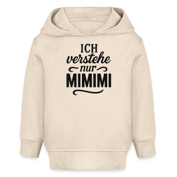 Mimimi dit bureau drôle - Sweat à capuche bébé bio Stanley/Stella - écru doux - Devant