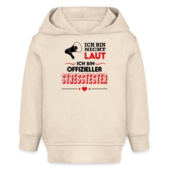 Junge Stress machen Testen Babysprüche Lustig - Baby Organic Hoodie Baby Cruiser von Stanley/Stella - Natur - Vorne