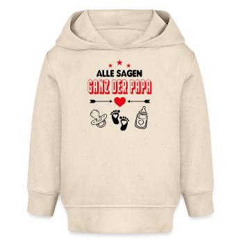 Ganz der Papa Babysprüche Lustig Familie  - Baby Organic Hoodie Baby Cruiser von Stanley/Stella - Natur - Vorne