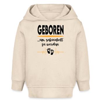 Geboren, um gekuschelt zu werden Babysprüche - Baby Organic Hoodie Baby Cruiser von Stanley/Stella - Natur - Vorne
