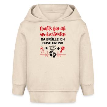 Brüllen Geschrei Nachtruhe Babysprüche Schlaf - Baby Organic Hoodie Baby Cruiser von Stanley/Stella - Natur - Vorne