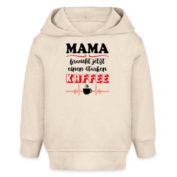 Mama braucht Kaffee und Koffein Babysprüche - Baby Organic Hoodie Baby Cruiser von Stanley/Stella - Natur - Vorne