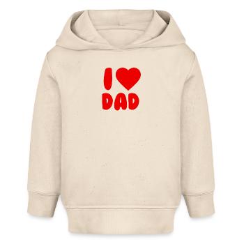 I love Dad - Baby Organic Hoodie Baby Cruiser von Stanley/Stella - Natur - Vorne