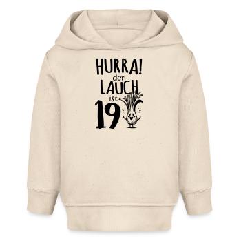 Hurra der Lauch ist 19 - Baby Organic Hoodie Baby Cruiser von Stanley/Stella - Natur - Vorne