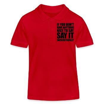 Sarcastic - Kids Organic Polo Shirt by Stanley/Stella - red - Front