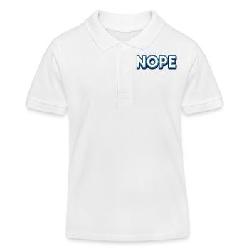 Nope. - Kids Organic Polo Shirt by Stanley/Stella - white - Front