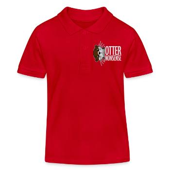 Otter Nonsense Funny Pun Otter Love Saying - Kids Organic Polo Shirt by Stanley/Stella - red - Front