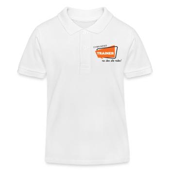 Ich bin dieser Trainer von dem alle reden - Kinder Organic Poloshirt Mini Sprinter von Stanley/Stella - Weiß - Vorne