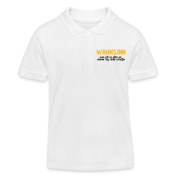 WAHNSINN, NICHTS GESCHAFFT, LUSTIGER SPRUCH, MÜDE - Kinder Organic Poloshirt Mini Sprinter von Stanley/Stella - Weiß - Vorne