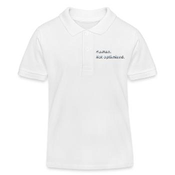 Human. Not optimized. - Kinder Organic Poloshirt Mini Sprinter von Stanley/Stella - Weiß - Vorne