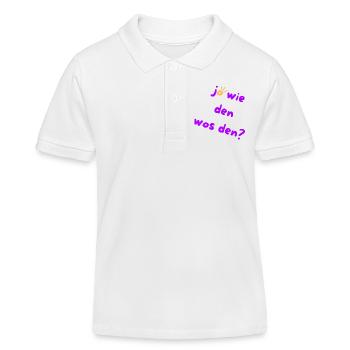 Wie den? Wos den? Austrian Slang 🤠 - Kinder Organic Poloshirt Mini Sprinter von Stanley/Stella - Weiß - Vorne