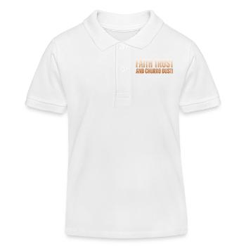 Glaube, Vertrauen Und Churro-staub - Kinder Organic Poloshirt Mini Sprinter von Stanley/Stella - Weiß - Vorne