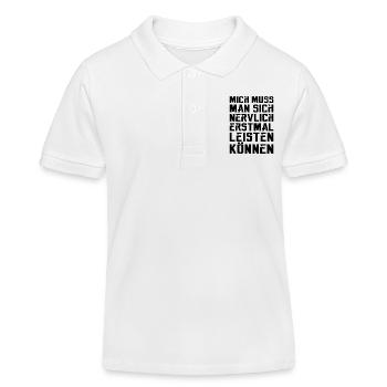 You have to be able to afford me nervously first - Kids Organic Polo Shirt by Stanley/Stella - white - Front