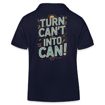 Turn Can't Into Can Motivation - Kids Organic Polo Shirt by Stanley/Stella - navy - Back