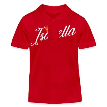 Isabella Name für Frauen Kinder Kleinkinder - Isabella - Kinder Organic Poloshirt Mini Sprinter von Stanley/Stella - Rot - Vorne