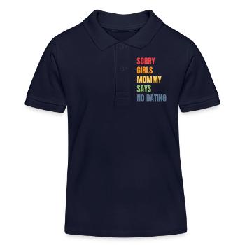 Tut Mir Leid Mädchen Mutti Sagt Kein Dating - Kinder Organic Poloshirt Mini Sprinter von Stanley/Stella - Navy - Vorne