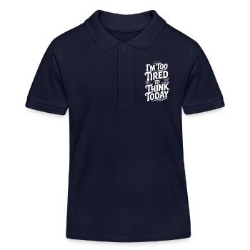 Je suis trop fatigué pour réfléchir aujourd’hui - Polo enfant bio Stanley/Stella - bleu marine - Devant