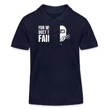 Welder For When Duct Tape Fails - Kids Organic Polo Shirt by Stanley/Stella - navy - Front