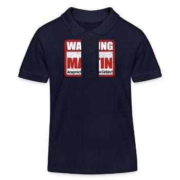 Martin Name Lustiges Warnschild - Kinder Organic Poloshirt Mini Sprinter von Stanley/Stella - Navy - Vorne