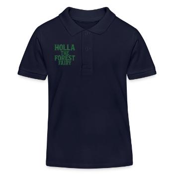 Holla la fée de la forêt. Drôle de dicton anglais - Polo enfant bio Stanley/Stella - bleu marine - Devant