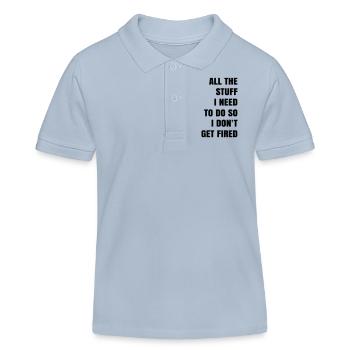all die Dinge, die ich tun muss, damit ich nicht gefeuert werde - Kinder Organic Poloshirt Mini Sprinter von Stanley/Stella - sky Blue - Vorne