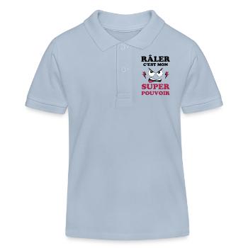 Râler c est mon super pouvoir 2 - Polo enfant bio Stanley/Stella - bleu ciel - Devant